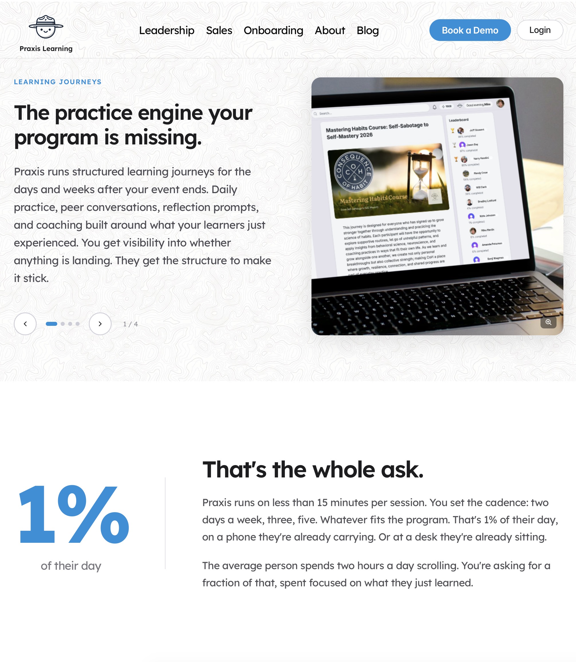PraxisLearning homepage: hero reading The practice engine your program is missing, with a learning journey product screenshot and a 1% of their day stat section